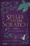 Cover Image: Spells from Scratch