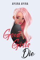 book cover for Good Girls Die