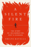 Cover Image: A Silent Fire