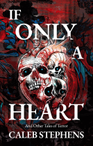 book cover for If Only a Heart and Other Tales of Terror