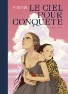 Couverture du livre pour Le ciel pour conquête