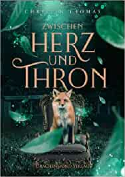 Buchcover für Zwischen Herz und Thron