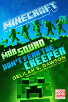 book cover for Minecraft: Mob Squad: Don't Fear the Creeper