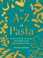 Cover Image: An A-Z of Pasta