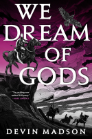book cover for We Dream of Gods