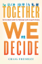 Cover Image: Together We Decide