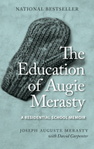 book cover for The Education of Augie Merasty