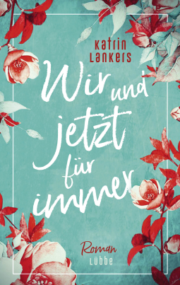 Buchcover für Wir und jetzt für immer