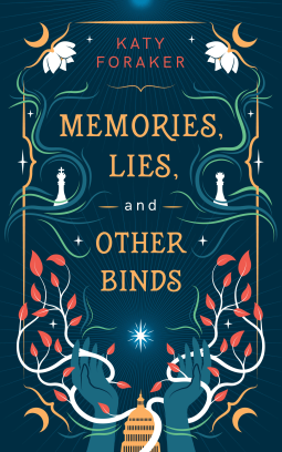 book cover for Memories, Lies, and Other Binds