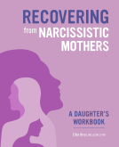 book cover for Recovering from Narcissistic Mothers: A Daughter’s Workbook