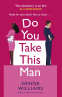 Cover Image: Do You Take This Man
