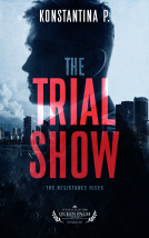 book cover for The Trial Show: The Resistance Rises