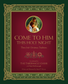 book cover for Come to Him This Holy Night