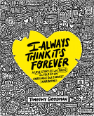 book cover for I Always Think It's Forever