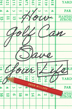 book cover for How Golf Can Save Your Life
