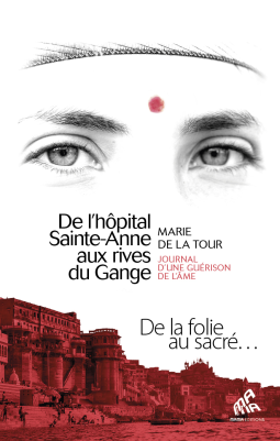 Couverture du livre pour De l'hôpital Sainte-Anne aux rives du Gange