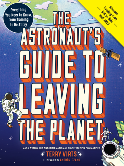 book cover for The Astronaut's Guide to Leaving the Planet