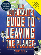 book cover for The Astronaut's Guide to Leaving the Planet
