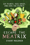 Cover Image: Escape the Meatrix