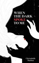 book cover for When the Dark Spoke to Me