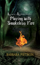 book cover for Playing with Smokeless Fire