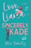 Cover Image: Love, Liana... Sincerely Kade