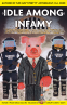 Cover Image: Idle Among Infamy