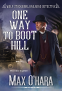 Cover Image: One Way to Boot Hill