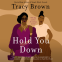 Cover Image: Hold You Down