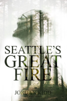 book cover for Seattle's Great Fire