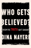 Cover Image: Who Gets Believed?