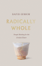Cover Image: Radically Whole