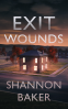 Cover Image: Exit Wounds