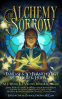 Cover Image: The Alchemy of Sorrow