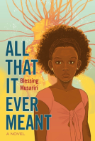 book cover for All That It Ever Meant