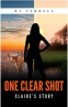 Cover Image: One Clear Shot