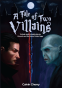 Cover Image: A Tale of Two Villains