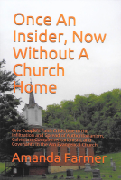 book cover for Once An Insider, Now Without A Church Home