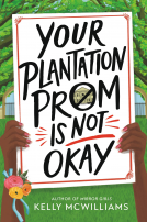 book cover for Your Plantation Prom Is Not Okay