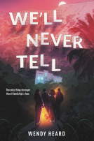 book cover for We'll Never Tell