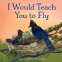 Cover Image: I Would Teach You to Fly