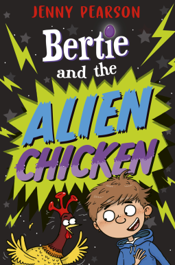 book cover for Bertie and the Alien Chicken
