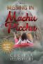 Cover Image: Missing in Machu Picchu