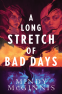 Cover Image: A Long Stretch of Bad Days