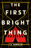Cover Image: The First Bright Thing