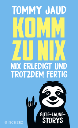Buchcover für Komm zu nix – Nix erledigt und trotzdem fertig