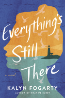 book cover for Everything's Still There