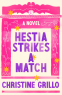 Cover Image: Hestia Strikes a Match