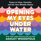 book cover for Opening My Eyes Underwater