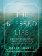 Cover Image: The Blessed Life